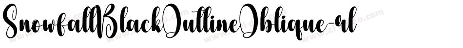 SnowfallBlackOutlineOblique-rlrK字体转换