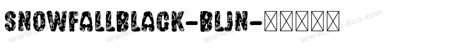 SnowfallBlack-Bljn字体转换