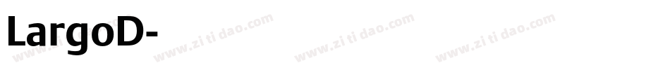 LargoD字体转换