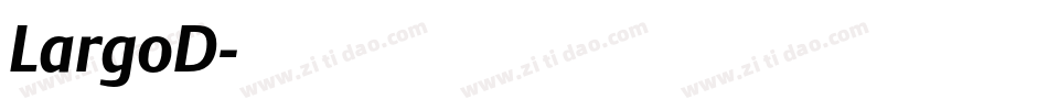 LargoD字体转换