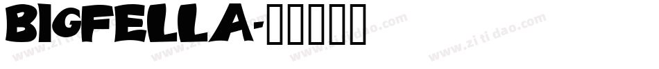 BigFella字体转换