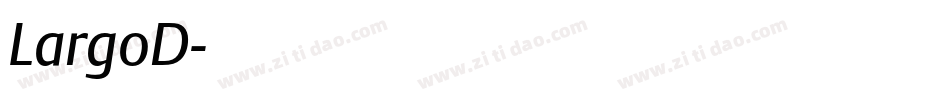 LargoD字体转换