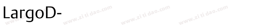 LargoD字体转换