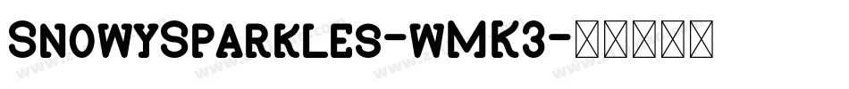 SnowySparkles-wMK3字体转换