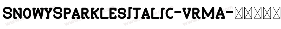SnowySparklesItalic-vrMA字体转换