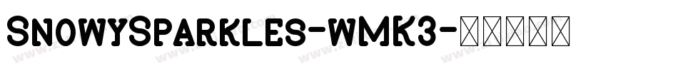 SnowySparkles-wMK3字体转换