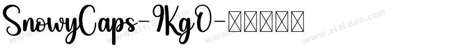 SnowyCaps-9Kg0字体转换