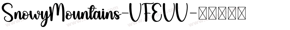 SnowyMountains-VGEVV字体转换