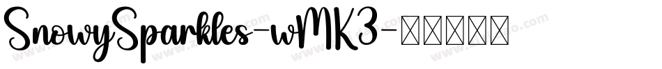 SnowySparkles-wMK3字体转换