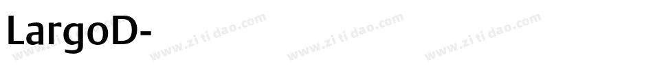 LargoD字体转换