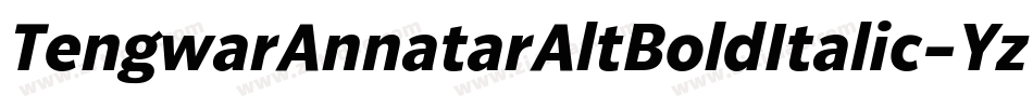 TengwarAnnatarAltBoldItalic-YzDo字体转换 TengwarAnnatarAltBoldItalic-YzDo字体转换
