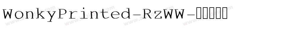 WonkyPrinted-RzWW字体转换
