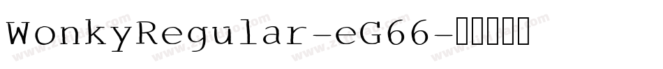 WonkyRegular-eG66字体转换