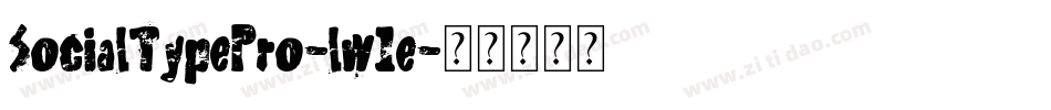 SocialTypePro-lw1e字体转换