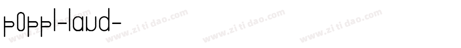 poppl-laud字体转换
