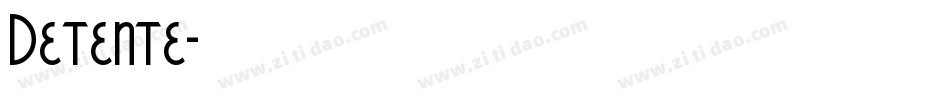 Detente字体转换