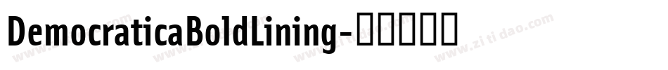 DemocraticaBoldLining字体转换