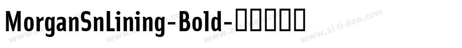 MorganSnLining-Bold字体转换