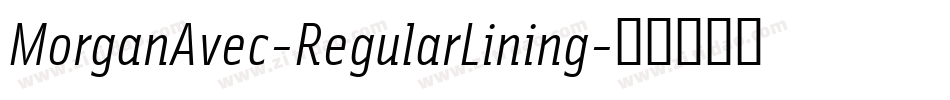 MorganAvec-RegularLining字体转换