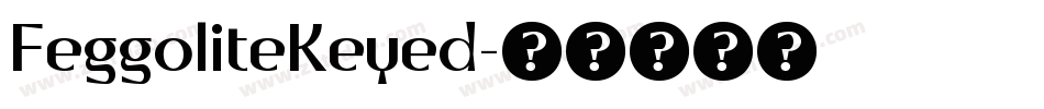 FeggoliteKeyed字体转换