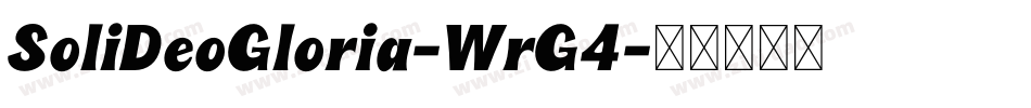 SoliDeoGloria-WrG4字体转换