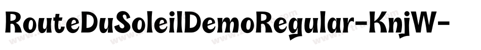 RouteDuSoleilDemoRegular-KnjW字体转换