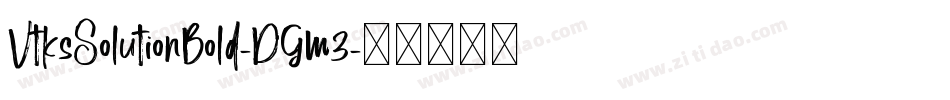 VtksSolutionBold-DGm3字体转换