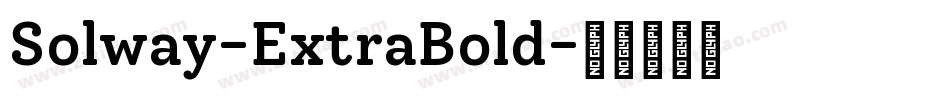 Solway-ExtraBold字体转换