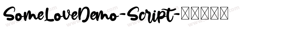 SomeLoveDemo-Script字体转换