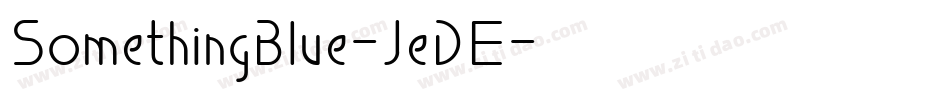 SomethingBlue-JeDE字体转换