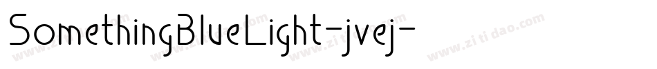 SomethingBlueLight-jvej字体转换