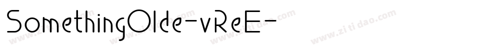 SomethingOlde-vReE字体转换