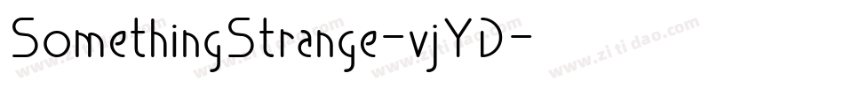 SomethingStrange-vjYD字体转换