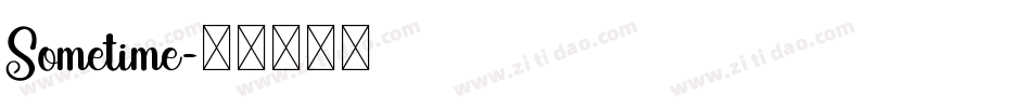 Sometime字体转换