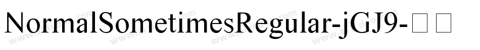 NormalSometimesRegular-jGJ9字体转换