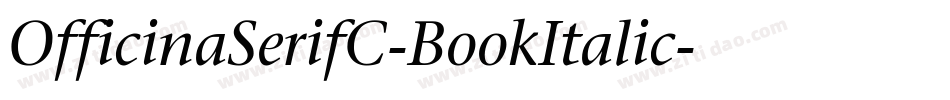 OfficinaSerifC-BookItalic字体转换