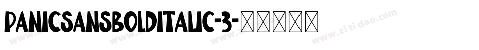PanicSansBoldItalic-3字体转换