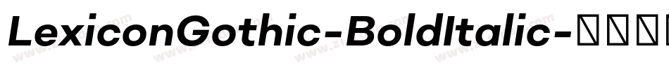 LexiconGothic-BoldItalic字体转换