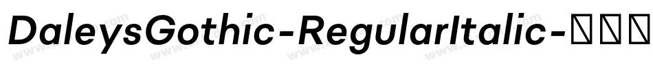 DaleysGothic-RegularItalic字体转换