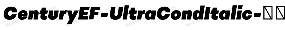 CenturyEF-UltraCondItalic字体转换