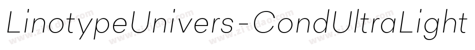 LinotypeUnivers-CondUltraLightItalic字体转换