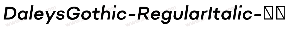 DaleysGothic-RegularItalic字体转换