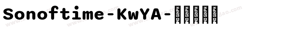 Sonoftime-KwYA字体转换