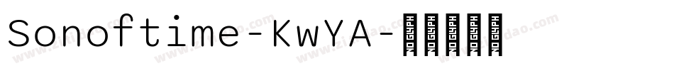 Sonoftime-KwYA字体转换