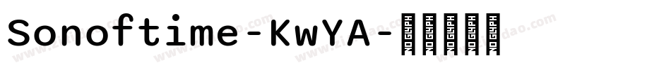 Sonoftime-KwYA字体转换