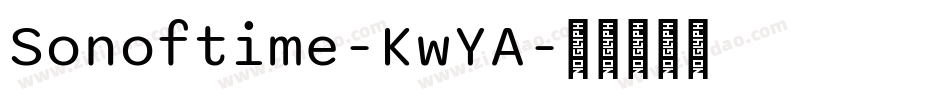Sonoftime-KwYA字体转换