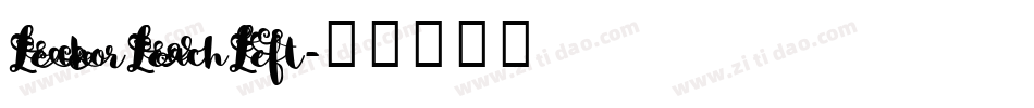 LeakorLeachLeft字体转换