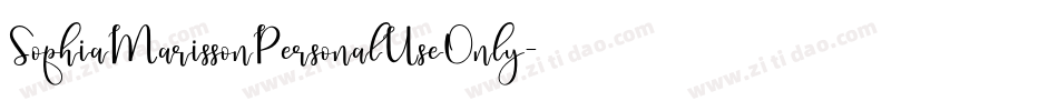 SophiaMarissonPersonalUseOnly-mLZEV字体转换 SophiaMarissonPersonalUseOnly-mLZEV字体转换