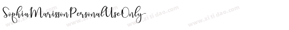 SophiaMarissonPersonalUseOnly-7BjDE字体转换 SophiaMarissonPersonalUseOnly-7BjDE字体转换