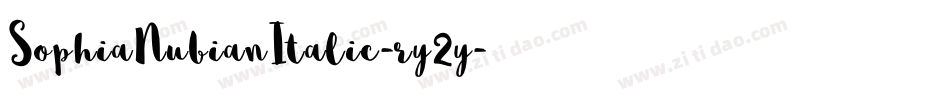 SophiaNubianItalic-ry2y字体转换